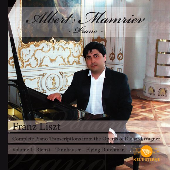 Picture of CD Cover Albert Mamriev – Piano Franz Liszt – Complete Piano Transcriptions from the Operas of Richard Wagner Volume 1: Rienzi – Tannhäuser – Flying Dutchmann